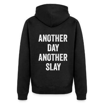 Another Day Another Slay Motivational - Unisex Premium Organic Zip Hoodie - black - Back - Nico (187cm)
