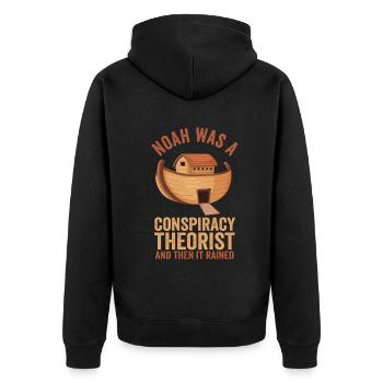 Noah Was A Conspiracy Theorist And The It Rained - Unisex Premium Organic Zip Hoodie - black - Back - Nico (187cm)