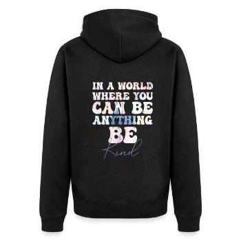 In einer Welt, in der du alles sein kannst, sei freundlich - Unisex Premium Bio Zip Hoodie - Schwarz - Hinten - Nico (187cm)