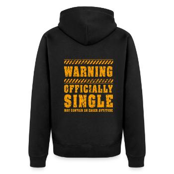 Warning Officially Single Eager Attitude - Unisex Premium Organic Zip Hoodie - black - Back - Nico (187cm)
