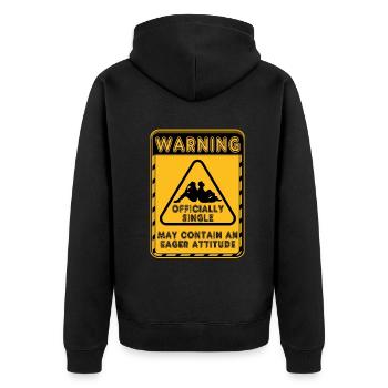 Warning Officially Single Eager Attitude - Unisex Premium Organic Zip Hoodie - black - Back - Nico (187cm)