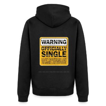Warning Officially Single Eager Attitude - Unisex Premium Organic Zip Hoodie - black - Back - Nico (187cm)