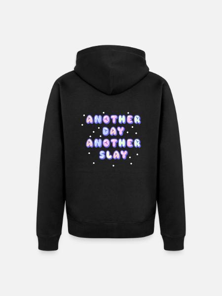 Another Day Another Slay Motivational - Unisex Premium Organic Zip Hoodie - black
