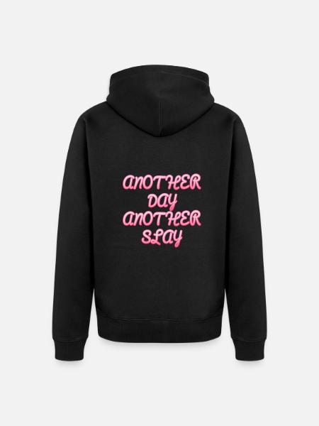 Another Day Another Slay Motivational - Unisex Premium Organic Zip Hoodie - black