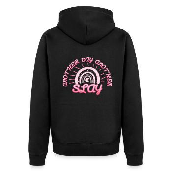 Another Day Another Slay Motivational - Unisex Premium Organic Zip Hoodie - black - Back - Nico (187cm)