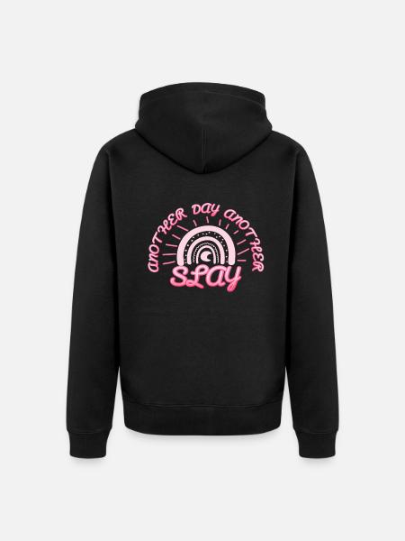 Another Day Another Slay Motivational - Unisex Premium Organic Zip Hoodie - black