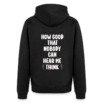 Comme c’est bon que personne ne puisse m’entendre penser - Veste à capuche bio Premium Unisexe - noir - Dos - Nico (187cm)