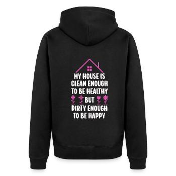 Mein Haus ist sauber genug, um gesund zu sein - Unisex Premium Bio Zip Hoodie - Schwarz - Hinten - Nico (187cm)