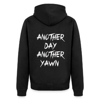Another Day, Another Yawn - Unisex Premium Organic Zip Hoodie - black - Back - Nico (187cm)