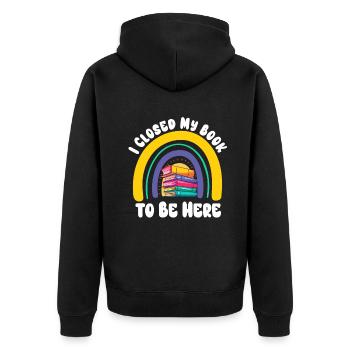 Ich habe mein Buch geschlossen, um hier zu sein Bücherwurm lustiger Spruch - Unisex Premium Bio Zip Hoodie - Schwarz - Hinten - Nico (187cm)
