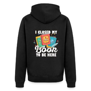Ich habe mein Buch geschlossen, um hier zu sein Bücherwurm lustiger Spruch - Unisex Premium Bio Zip Hoodie - Schwarz - Hinten - Nico (187cm)