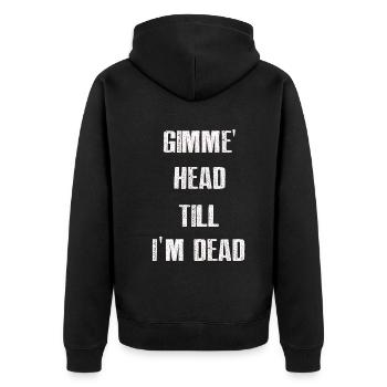 Gimme Head Till I’m Dead 80s Lovers - Unisex Premium Organic Zip Hoodie - black - Back - Nico (187cm)