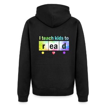 I Teach Kids To Read Science Teachers Reading - Unisex Premium Organic Zip Hoodie - black - Back - Nico (187cm)