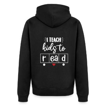 I Teach Kids To Read Science Teachers Reading - Unisex Premium Organic Zip Hoodie - black - Back - Nico (187cm)