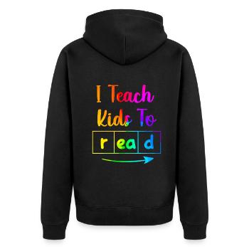 I Teach Kids To Read Science Teachers Reading - Unisex Premium Organic Zip Hoodie - black - Back - Nico (187cm)