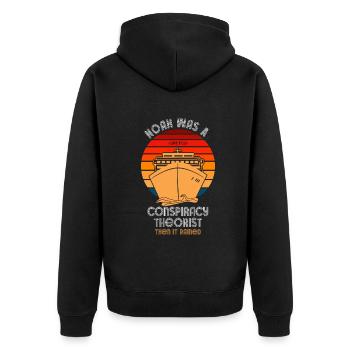 Noah Was A Conspiracy Theorist And The It Rained - Unisex Premium Organic Zip Hoodie - black - Back - Nico (187cm)