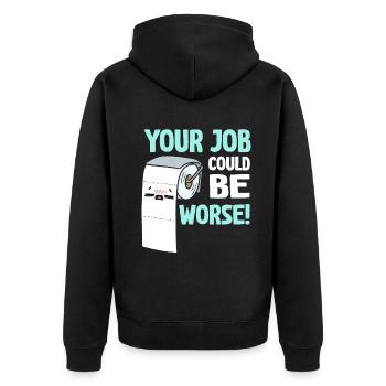 Votre travail pourrait être pire papier toilette - Veste à capuche bio Premium Unisexe - noir - Dos - Nico (187cm)
