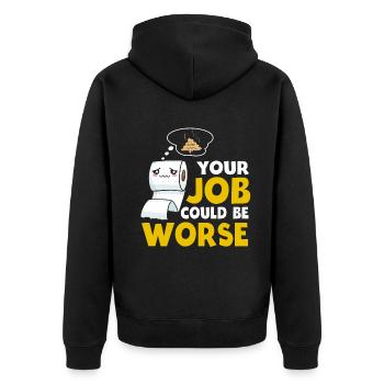 Dein Job könnte schlimmer sein Toilettenpapier - Unisex Premium Bio Zip Hoodie - Schwarz - Hinten - Nico (187cm)