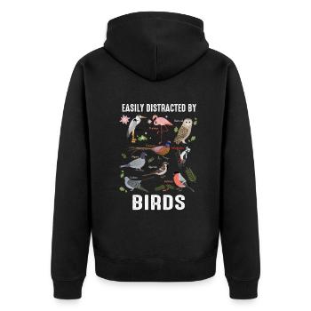 Easily Distracted By Birds Bird Lover - Unisex Premium Organic Zip Hoodie - black - Back - Nico (187cm)