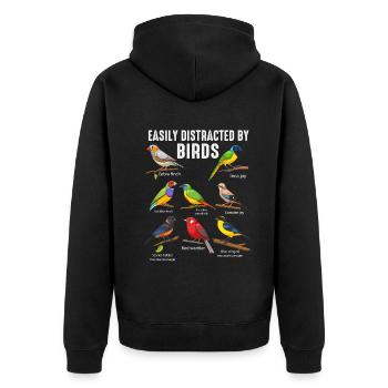Easily Distracted By Birds Bird Lover - Unisex Premium Organic Zip Hoodie - black - Back - Nico (187cm)