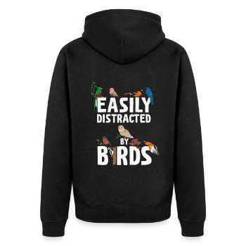 Easily Distracted By Birds Bird Lover - Unisex Premium Organic Zip Hoodie - black - Back - Nico (187cm)