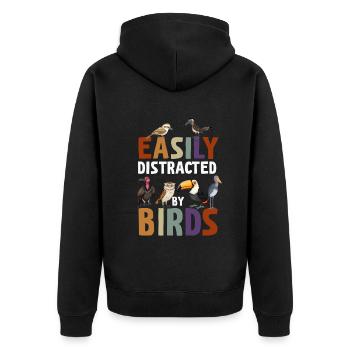 Easily Distracted By Birds Bird Lover - Unisex Premium Organic Zip Hoodie - black - Back - Nico (187cm)