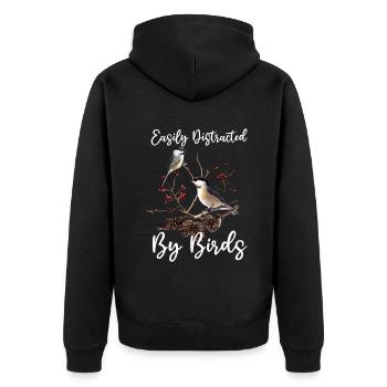 Easily Distracted By Birds Bird Lover - Unisex Premium Organic Zip Hoodie - black - Back - Nico (187cm)