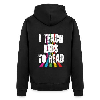 I Teach Kids To Read Science Teachers Reading - Unisex Premium Organic Zip Hoodie - black - Back - Nico (187cm)