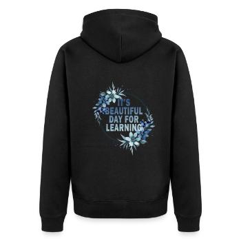 Es ist ein schöner Tag zum Lernen - Unisex Premium Bio Zip Hoodie - Schwarz - Hinten - Nico (187cm)
