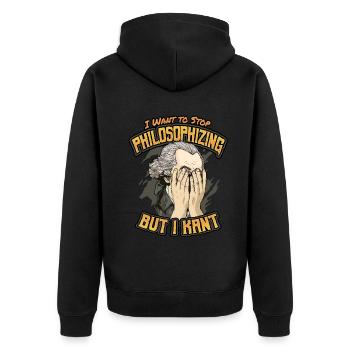 I Want To Stop Philosophizing But I Kant Immanuel - Unisex Premium Organic Zip Hoodie - black - Back - Nico (187cm)