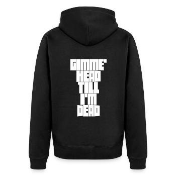 Gimme Head Till I'm Dead 80er Jahre Liebhaber - Unisex Premium Bio Zip Hoodie - Schwarz - Hinten - Nico (187cm)