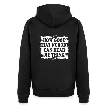 Comme c’est bon que personne ne puisse m’entendre penser - Veste à capuche bio Premium Unisexe - noir - Dos - Nico (187cm)