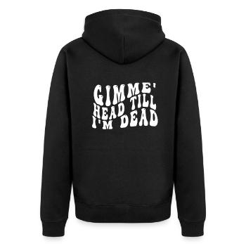 Gimme Head Till I’m Dead 80s Lovers - Unisex Premium Organic Zip Hoodie - black - Back - Nico (187cm)