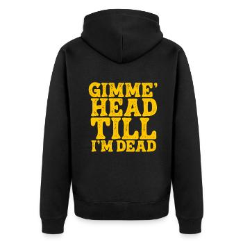 Gimme Head Till I'm Dead 80er Jahre Liebhaber - Unisex Premium Bio Zip Hoodie - Schwarz - Hinten - Nico (187cm)