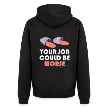 Your Job Could Be Worse Toilet Paper Workplace - Unisex Premium Organic Zip Hoodie - black - Back - Nico (187cm)
