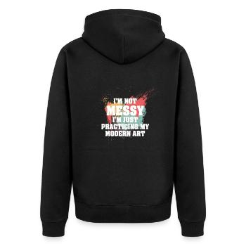 I'm Not A Messy Fun Modern Art Painting - Unisex Premium Organic Zip Hoodie - black - Back - Nico (187cm)