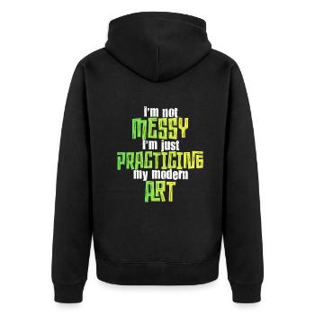 Ich bin kein unordentlicher Spaß Moderne Kunst Gemälde - Unisex Premium Bio Zip Hoodie - Schwarz - Hinten - Nico (187cm)