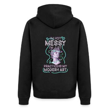 I'm Not A Messy Fun Modern Art Painting - Unisex Premium Organic Zip Hoodie - black - Back - Nico (187cm)