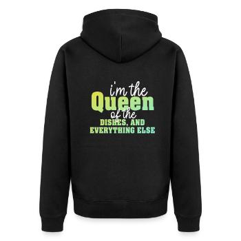 Königin der Wäsche, des Geschirrs und alles andere - Unisex Premium Bio Zip Hoodie - Schwarz - Hinten - Nico (187cm)