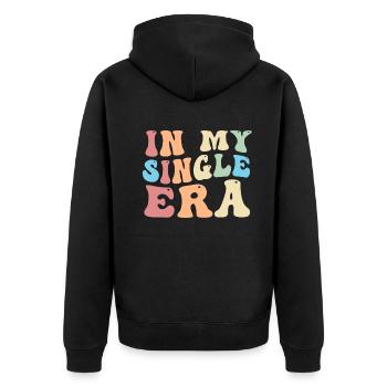 In My Single Era Funny Single Life - Unisex Premium Organic Zip Hoodie - black - Back - Nico (187cm)