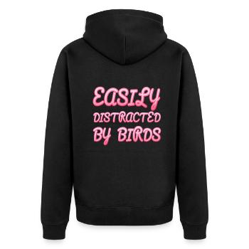 Easily Distracted By Birds Bird Lover - Unisex Premium Organic Zip Hoodie - black - Back - Nico (187cm)