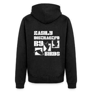 Easily Distracted By Birds Bird Lover - Unisex Premium Organic Zip Hoodie - black - Back - Nico (187cm)