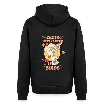 Easily Distracted By Birds Bird Lover - Unisex Premium Organic Zip Hoodie - black - Back - Nico (187cm)