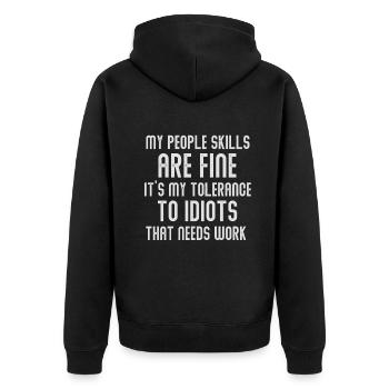 Meine sozialen Fähigkeiten sind in Ordnung - Unisex Premium Bio Zip Hoodie - Schwarz - Hinten - Nico (187cm)