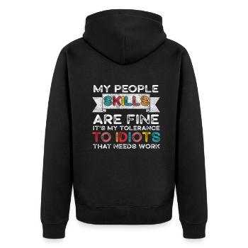 Meine sozialen Fähigkeiten sind in Ordnung - Unisex Premium Bio Zip Hoodie - Schwarz - Hinten - Nico (187cm)
