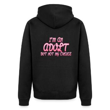 Ich bin erwachsen, aber nicht freiwillig - Unisex Premium Bio Zip Hoodie - Schwarz - Hinten - Nico (187cm)