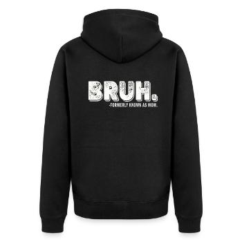 Bruh, früher bekannt als Mama - Unisex Premium Bio Zip Hoodie - Schwarz - Hinten - Nico (187cm)