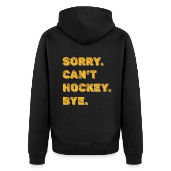Sorry Can't Hockey Bye Hockey Lover - Unisex Premium Organic Zip Hoodie - black - Back - Nico (187cm)