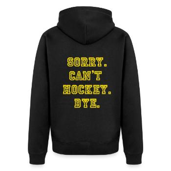 Sorry Can't Hockey Bye Hockey Lover - Unisex Premium Organic Zip Hoodie - black - Back - Nico (187cm)