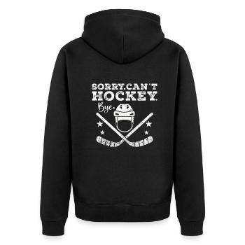 Sorry Can't Hockey Bye Hockey Lover - Unisex Premium Organic Zip Hoodie - black - Back - Nico (187cm)